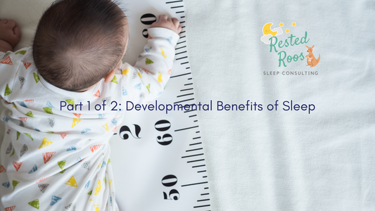 3 Developmental Benefits of Sleep